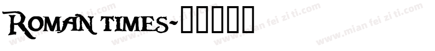 Roman times字体转换